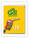 Gas to Go $25